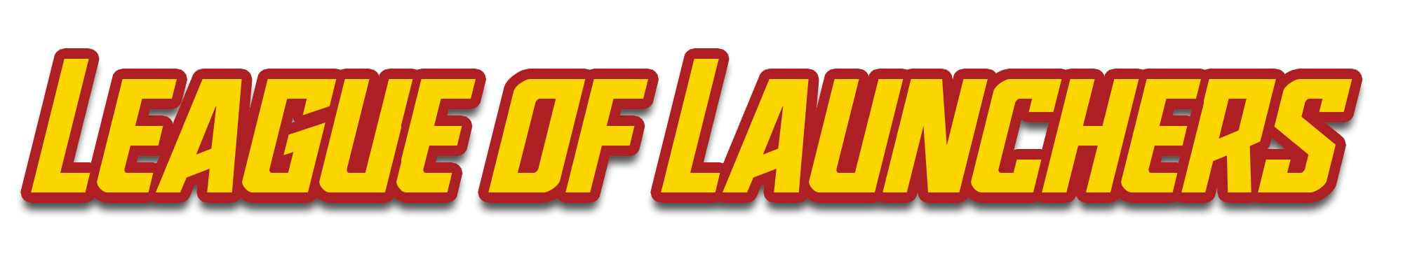 League of launchers